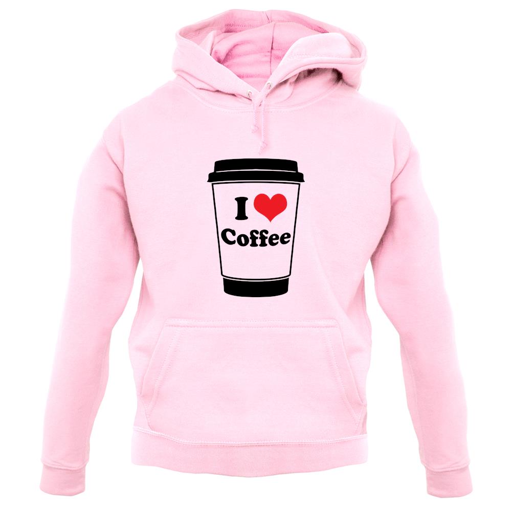 I Love Coffee unisex hoodie I Love Coffee unisex hoodie