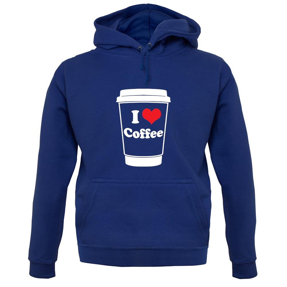 I Love Coffee unisex hoodie I Love Coffee unisex hoodie