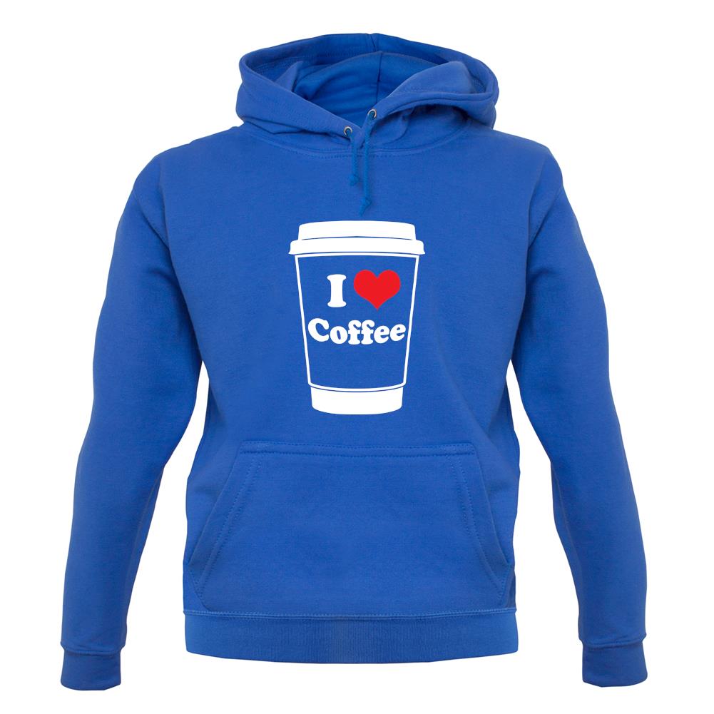 I Love Coffee unisex hoodie I Love Coffee unisex hoodie
