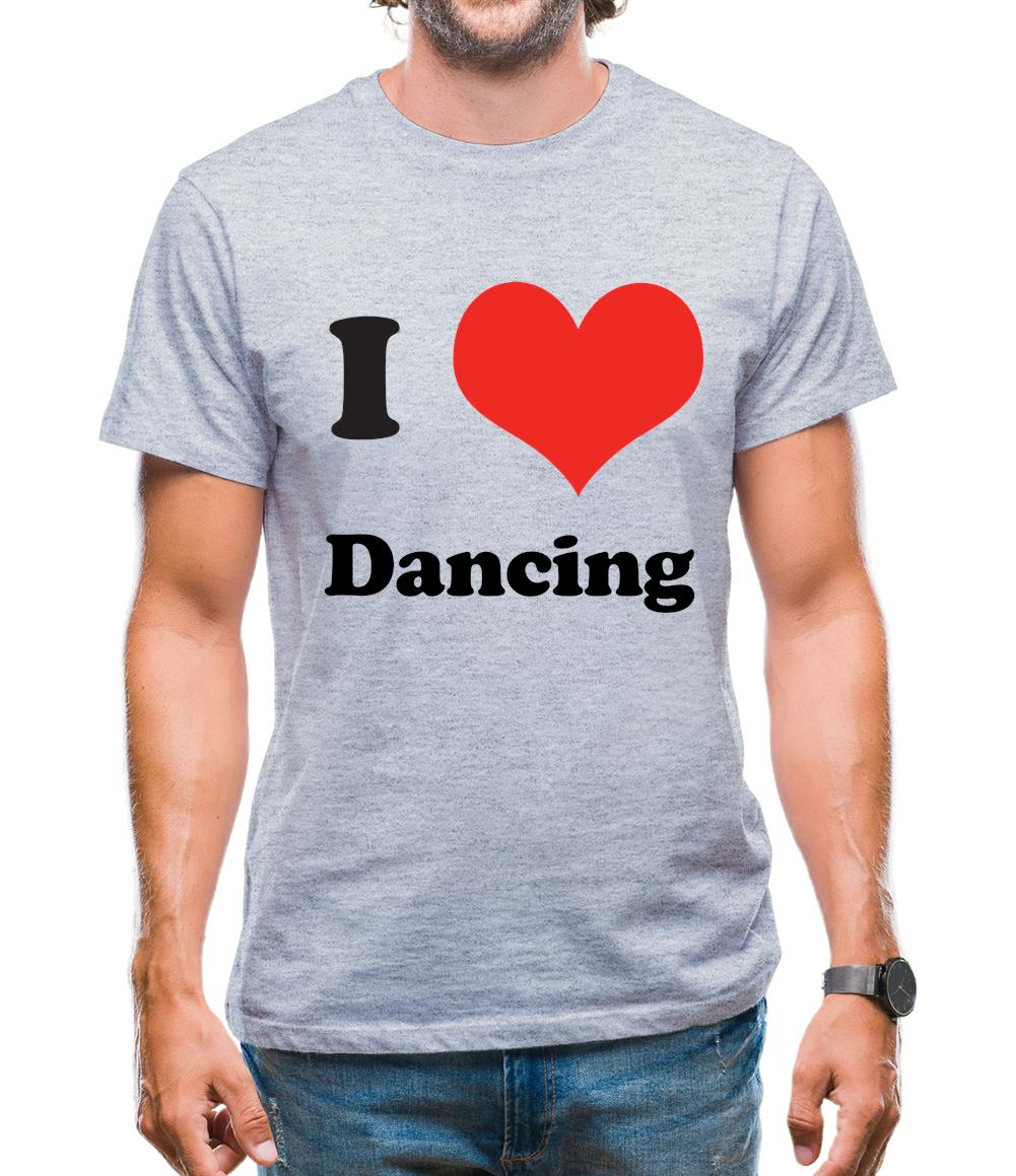 I Love Dancing Mens T-Shirt I Love Dancing Mens T-Shirt