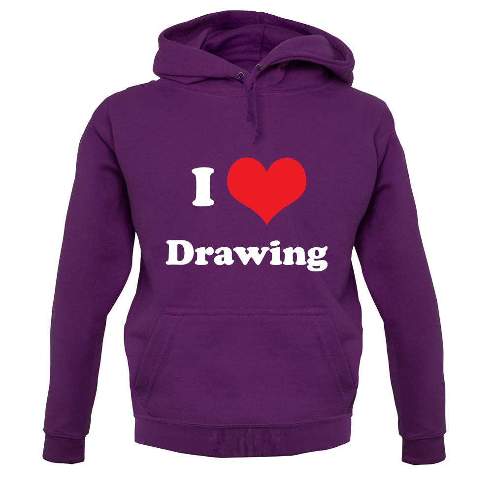 I Love Drawing unisex hoodie I Love Drawing unisex hoodie