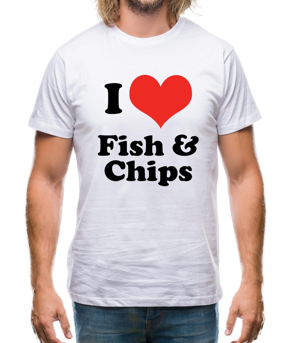 I Love Fish & Chips Mens T-Shirt I Love Fish & Chips Mens T-Shirt
