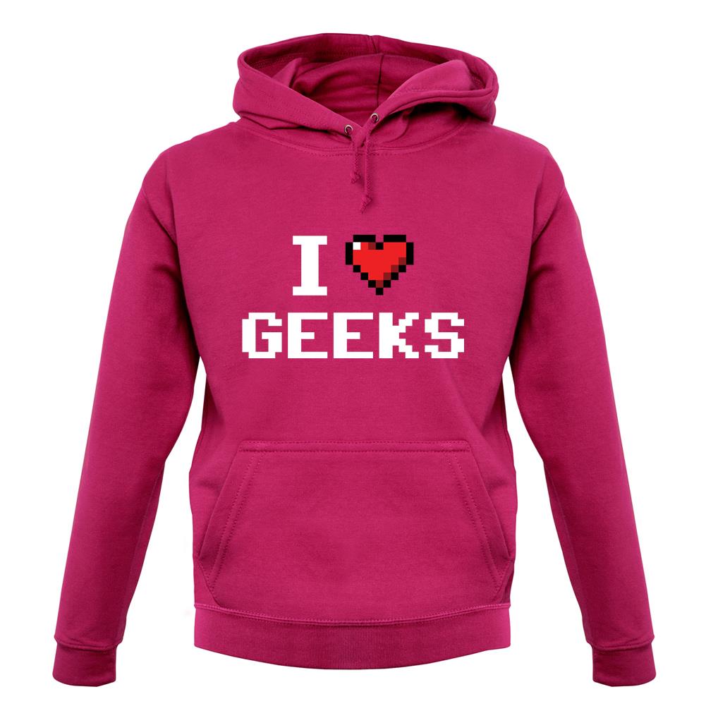 I Love Geeks (Pixels) unisex hoodie I Love Geeks (Pixels) unisex hoodie