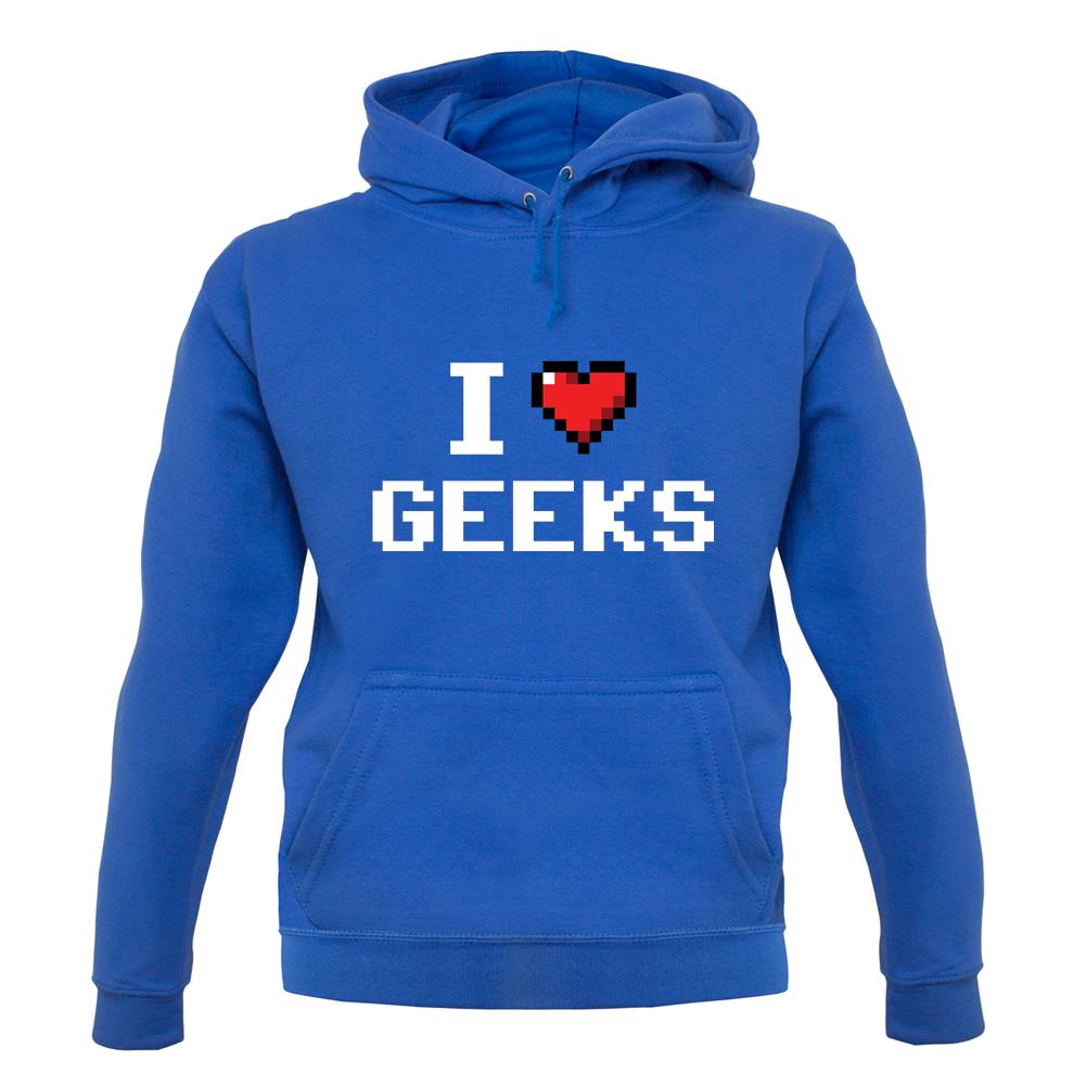 I Love Geeks (Pixels) unisex hoodie I Love Geeks (Pixels) unisex hoodie