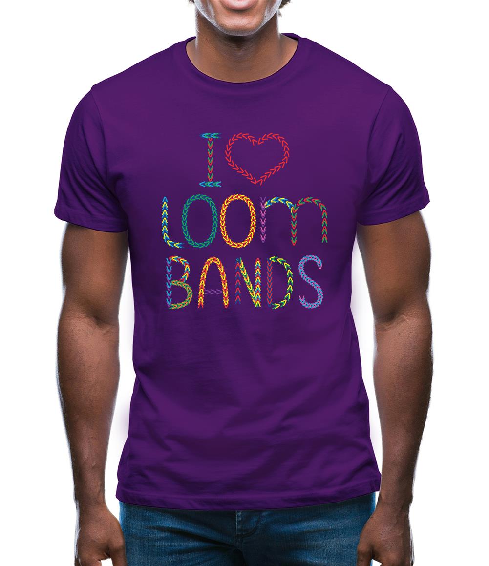 I Love Loom Bands Mens T-Shirt I Love Loom Bands Mens T-Shirt