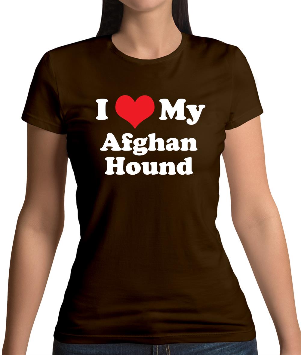I Love My Afghan Hound Womens T-Shirt I Love My Afghan Hound Womens T-Shirt