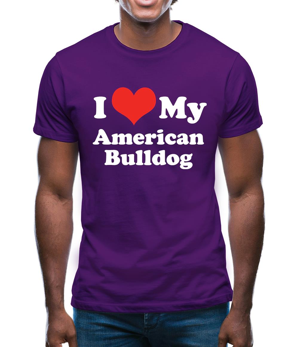 I Love My American Bulldog Mens T-Shirt I Love My American Bulldog Mens T-Shirt