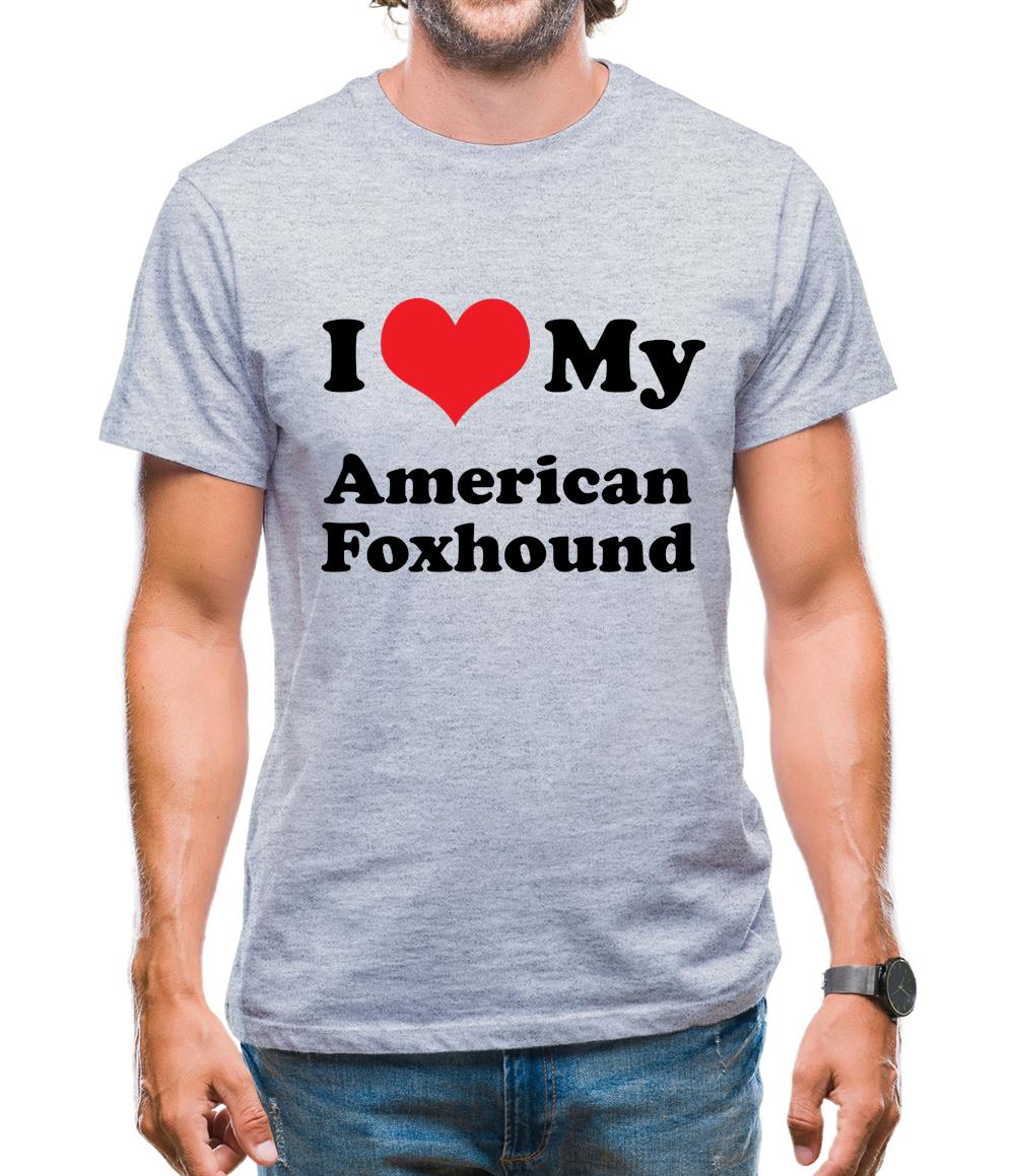 I Love My American Fox Hound Mens T-Shirt I Love My American Fox Hound Mens T-Shirt