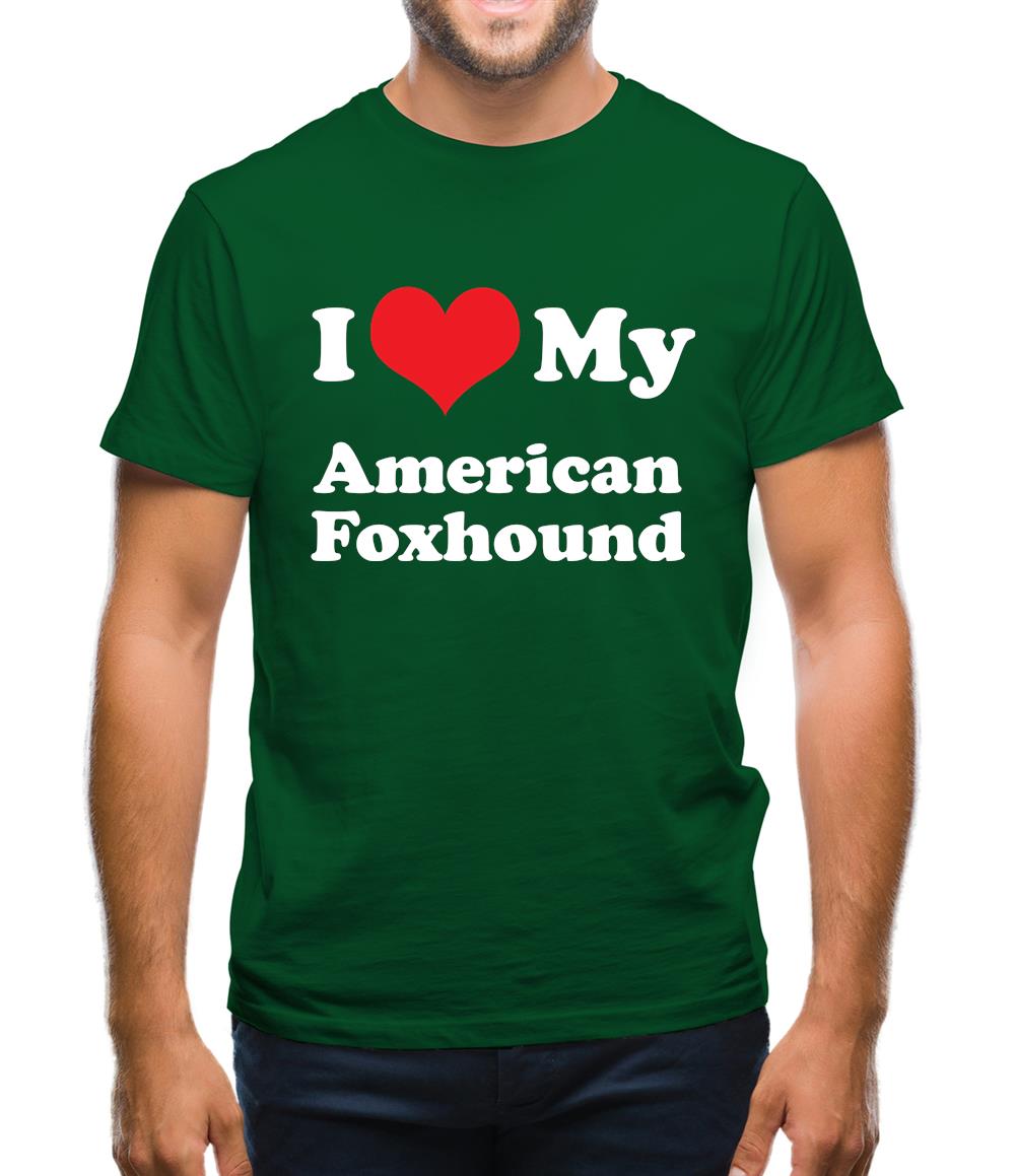 I Love My American Fox Hound Mens T-Shirt I Love My American Fox Hound Mens T-Shirt