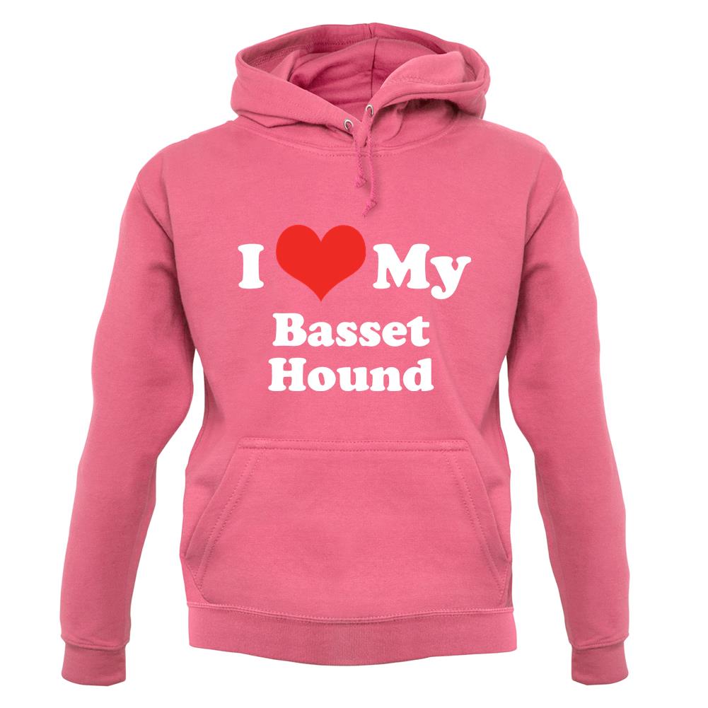 I Love My Basset Hound unisex hoodie I Love My Basset Hound unisex hoodie
