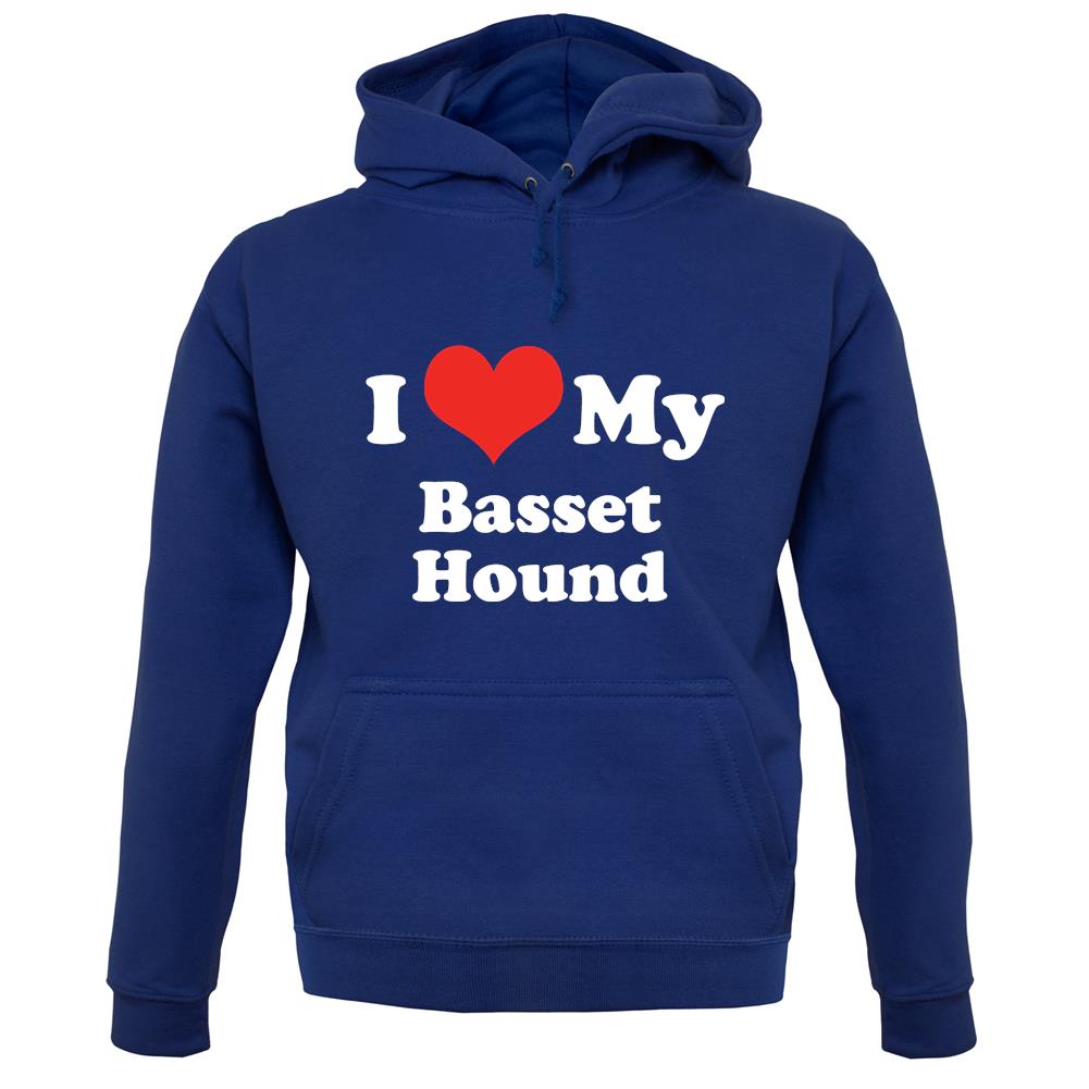 I Love My Basset Hound unisex hoodie I Love My Basset Hound unisex hoodie