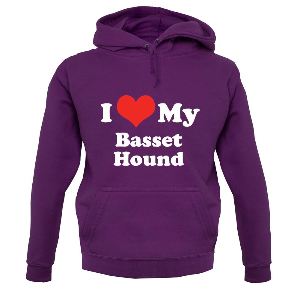 I Love My Basset Hound unisex hoodie I Love My Basset Hound unisex hoodie