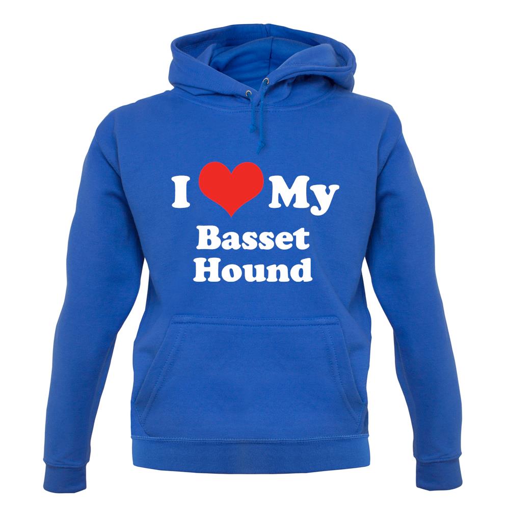 I Love My Basset Hound unisex hoodie I Love My Basset Hound unisex hoodie
