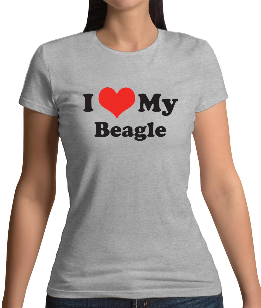 I Love My Beagle Womens T-Shirt I Love My Beagle Womens T-Shirt