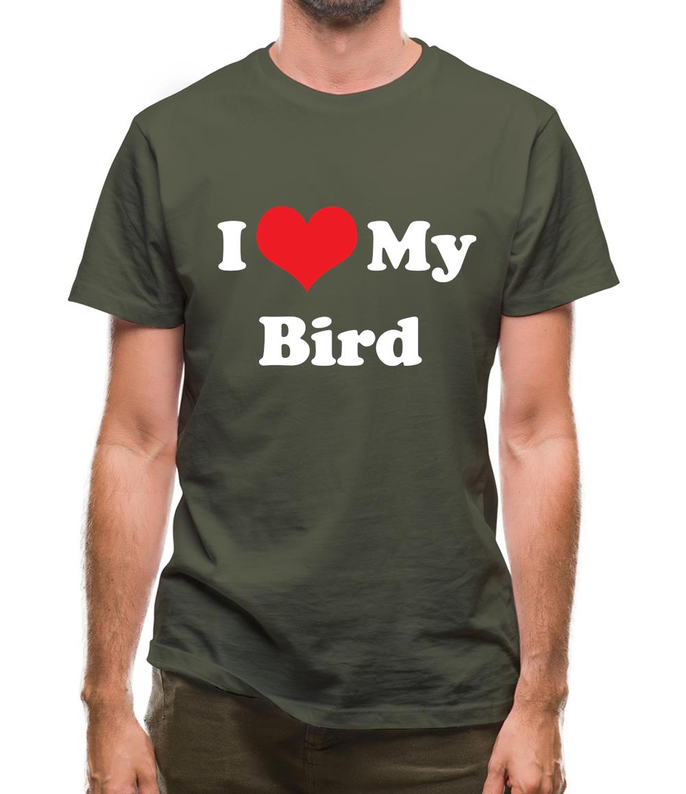 I Love My Bird Mens T-Shirt I Love My Bird Mens T-Shirt