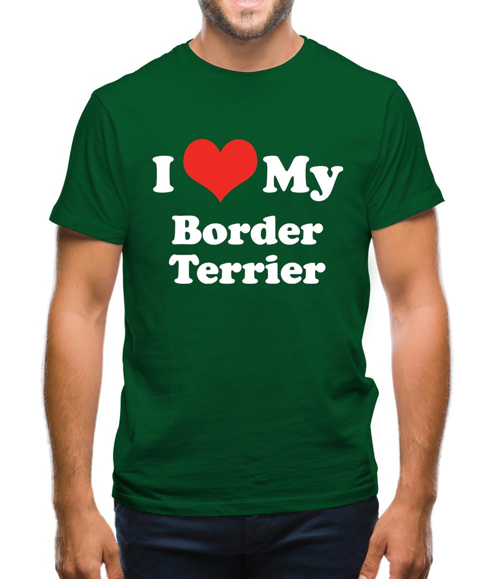 I Love My Border Terrier Mens T-Shirt I Love My Border Terrier Mens T-Shirt