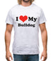 I Love My Bulldog Mens T-Shirt I Love My Bulldog Mens T-Shirt