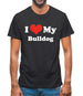 I Love My Bulldog Mens T-Shirt I Love My Bulldog Mens T-Shirt