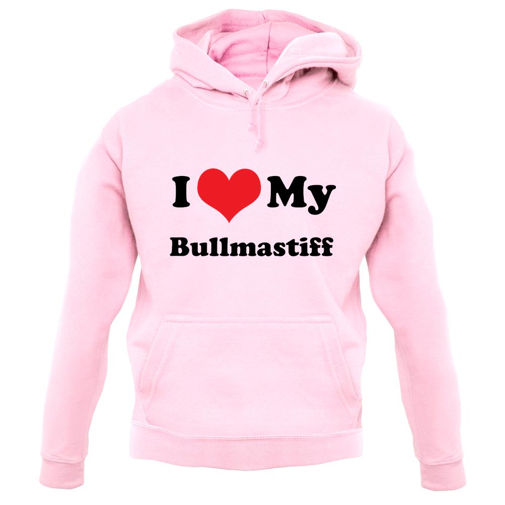 I Love My Bullmastiff unisex hoodie I Love My Bullmastiff unisex hoodie