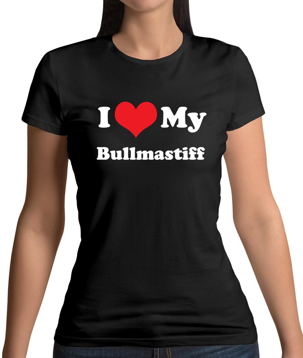 I Love My Bullmastiff Womens T-Shirt I Love My Bullmastiff Womens T-Shirt