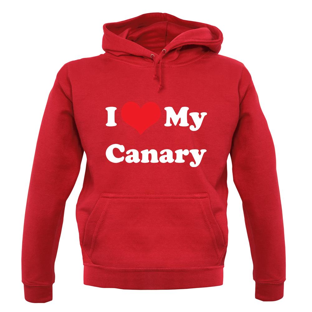 I Love My Canary unisex hoodie I Love My Canary unisex hoodie