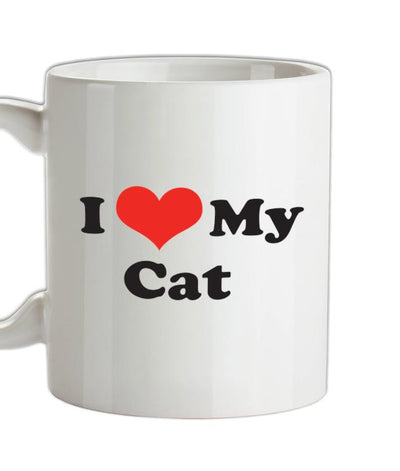 I Love My Cat Ceramic Mug