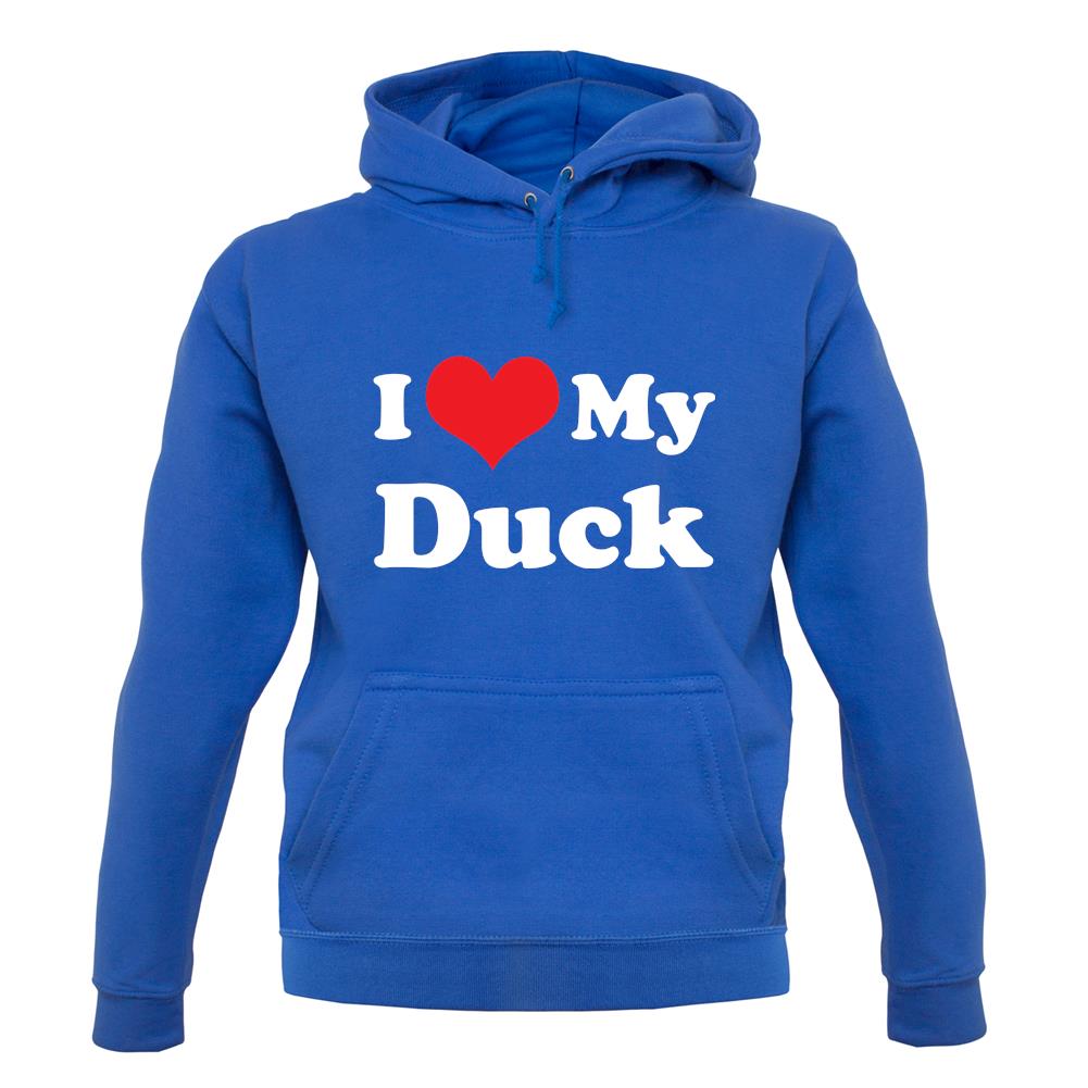 I Love My Duck unisex hoodie I Love My Duck unisex hoodie