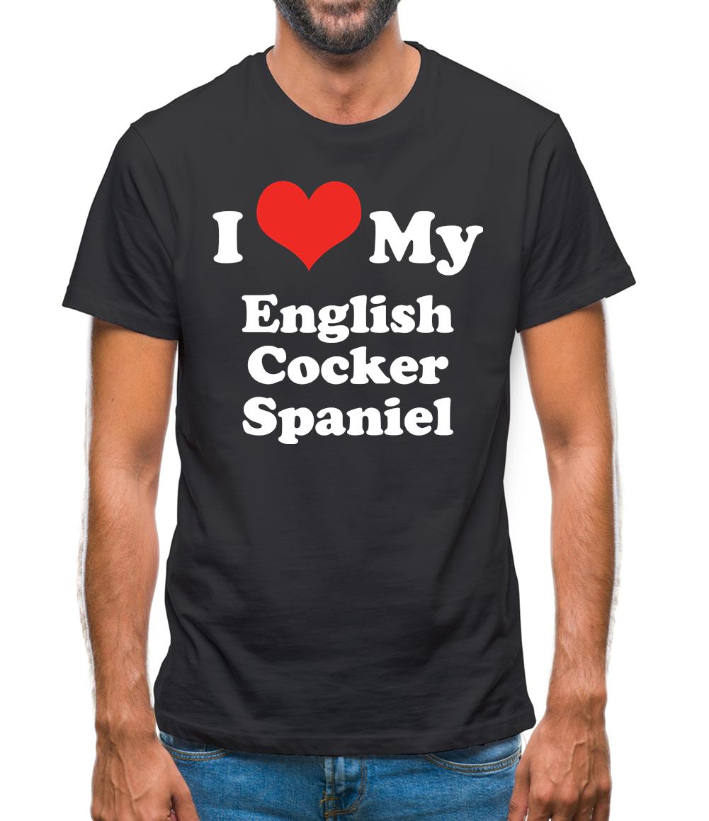 I Love My English Cocker Spaniel Mens T-Shirt I Love My English Cocker Spaniel Mens T-Shirt