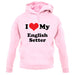 I Love My English Setter unisex hoodie