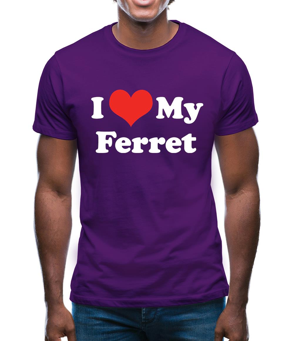 I Love My Ferret Mens T-Shirt I Love My Ferret Mens T-Shirt