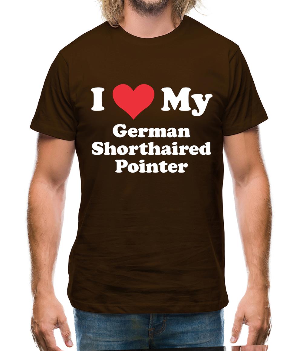 I Love My German Shorthaired Pointer Mens T-Shirt I Love My German Shorthaired Pointer Mens T-Shirt
