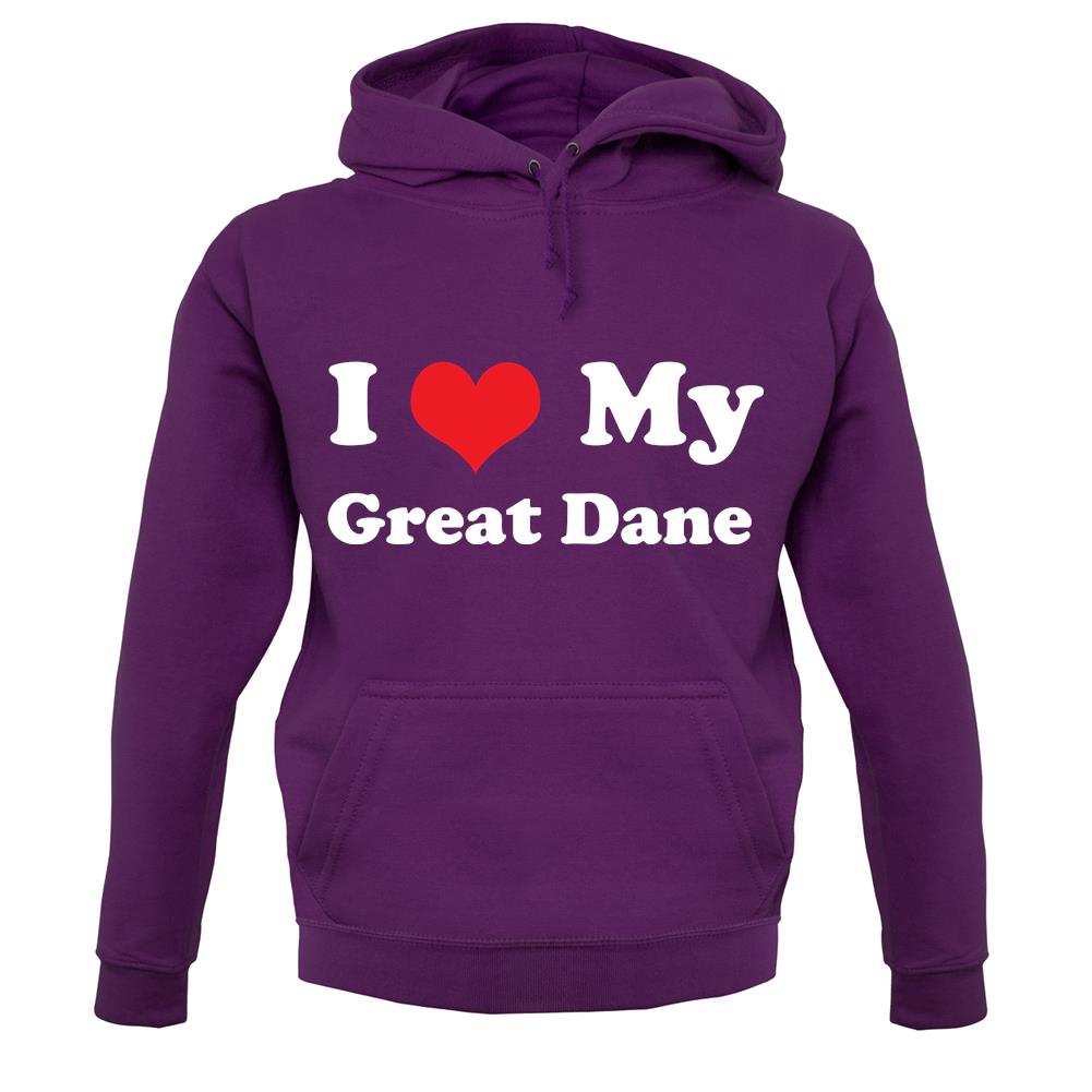 I Love My Great Dane unisex hoodie I Love My Great Dane unisex hoodie