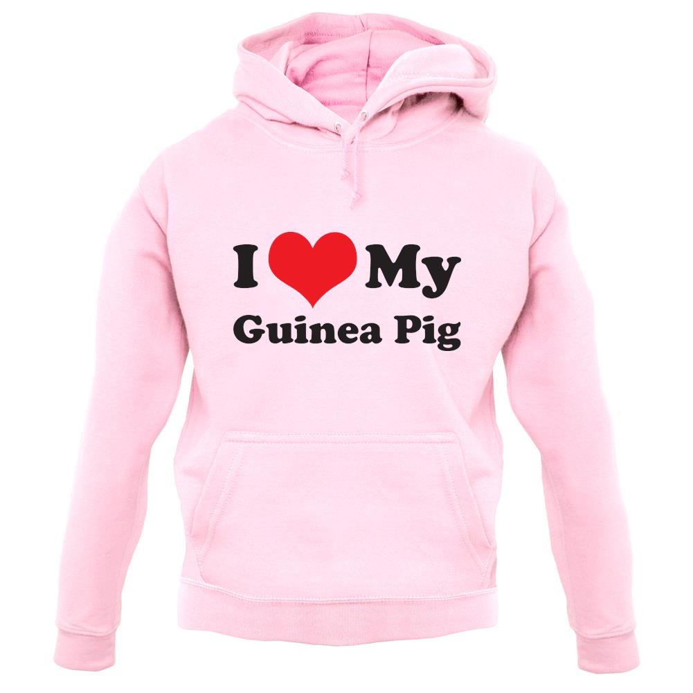 I Love My Guinea Pig unisex hoodie I Love My Guinea Pig unisex hoodie