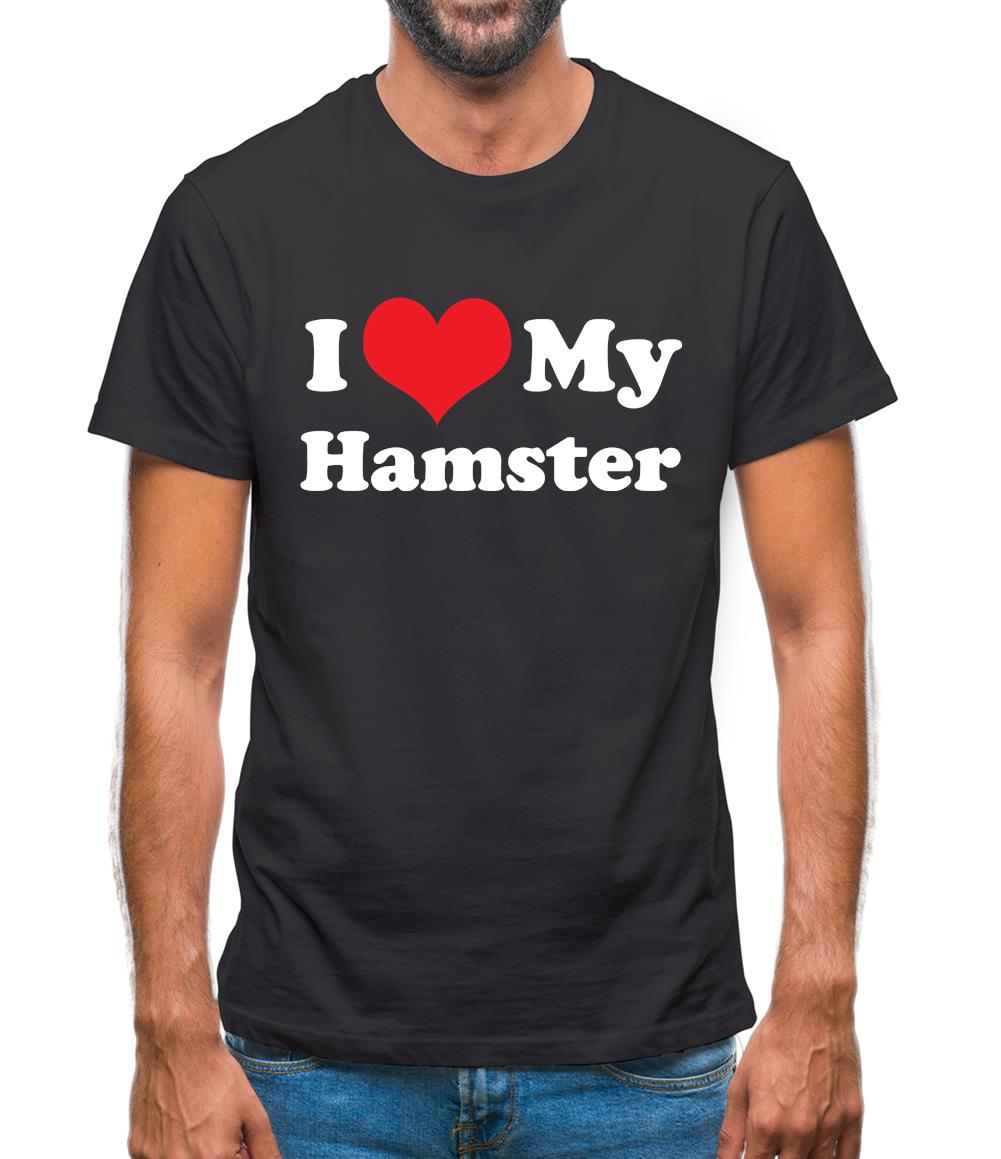 I Love My Hamster Mens T-Shirt I Love My Hamster Mens T-Shirt