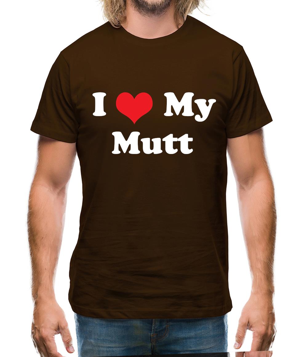 I Love My Mutt Mens T-Shirt I Love My Mutt Mens T-Shirt