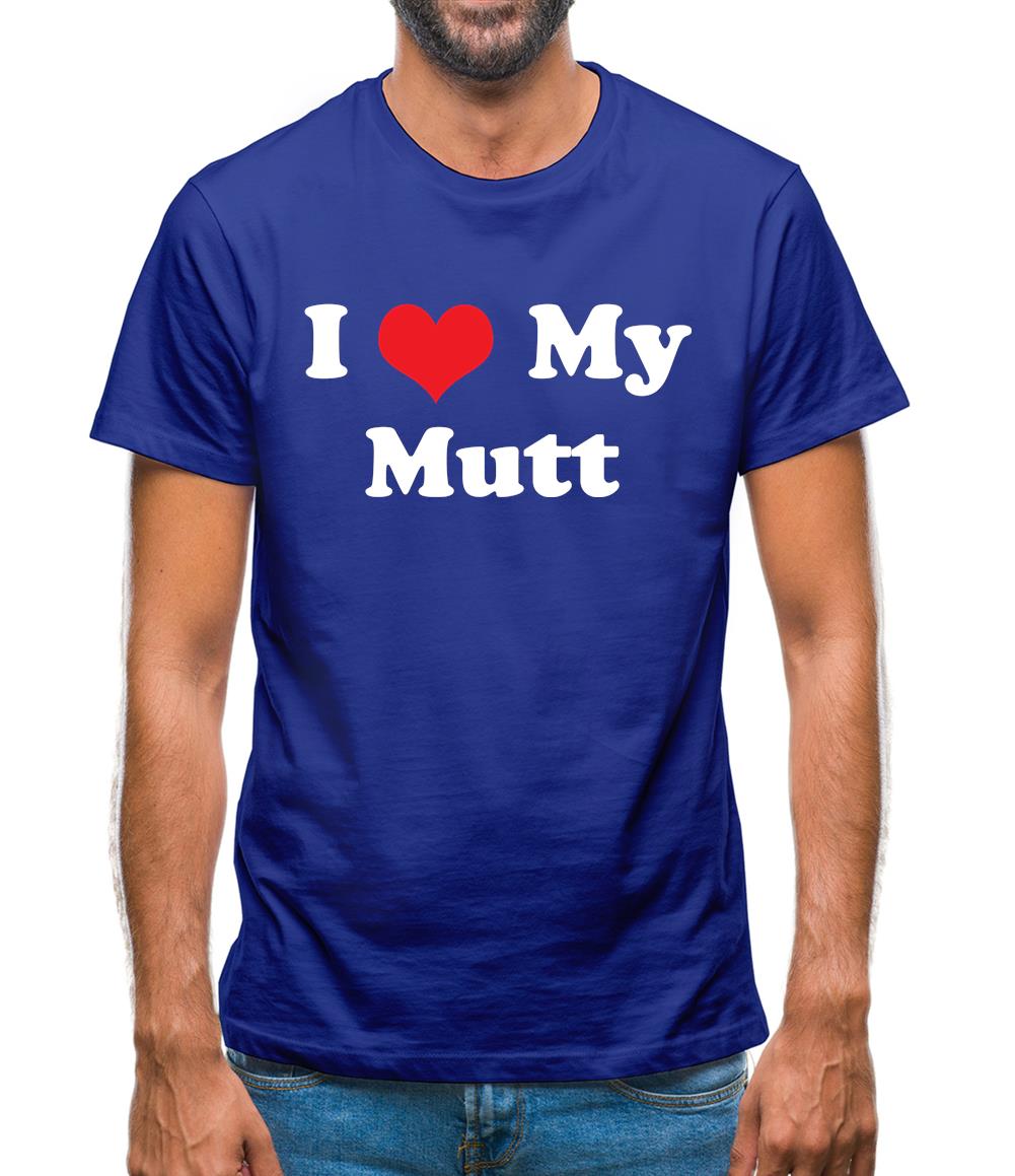 I Love My Mutt Mens T-Shirt I Love My Mutt Mens T-Shirt