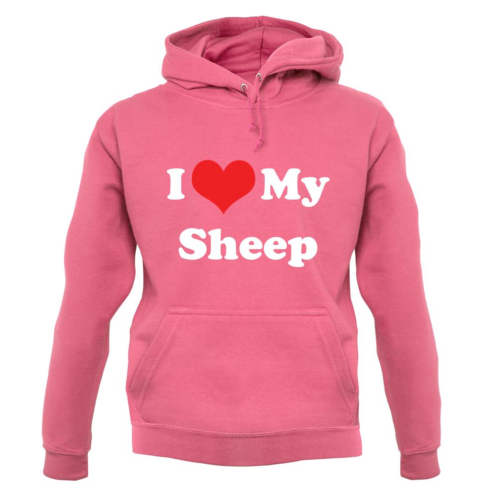 I Love My Sheep unisex hoodie I Love My Sheep unisex hoodie