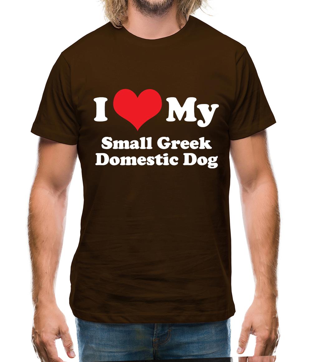 I Love My Small Greek Domestic Dog Mens T-Shirt I Love My Small Greek Domestic Dog Mens T-Shirt