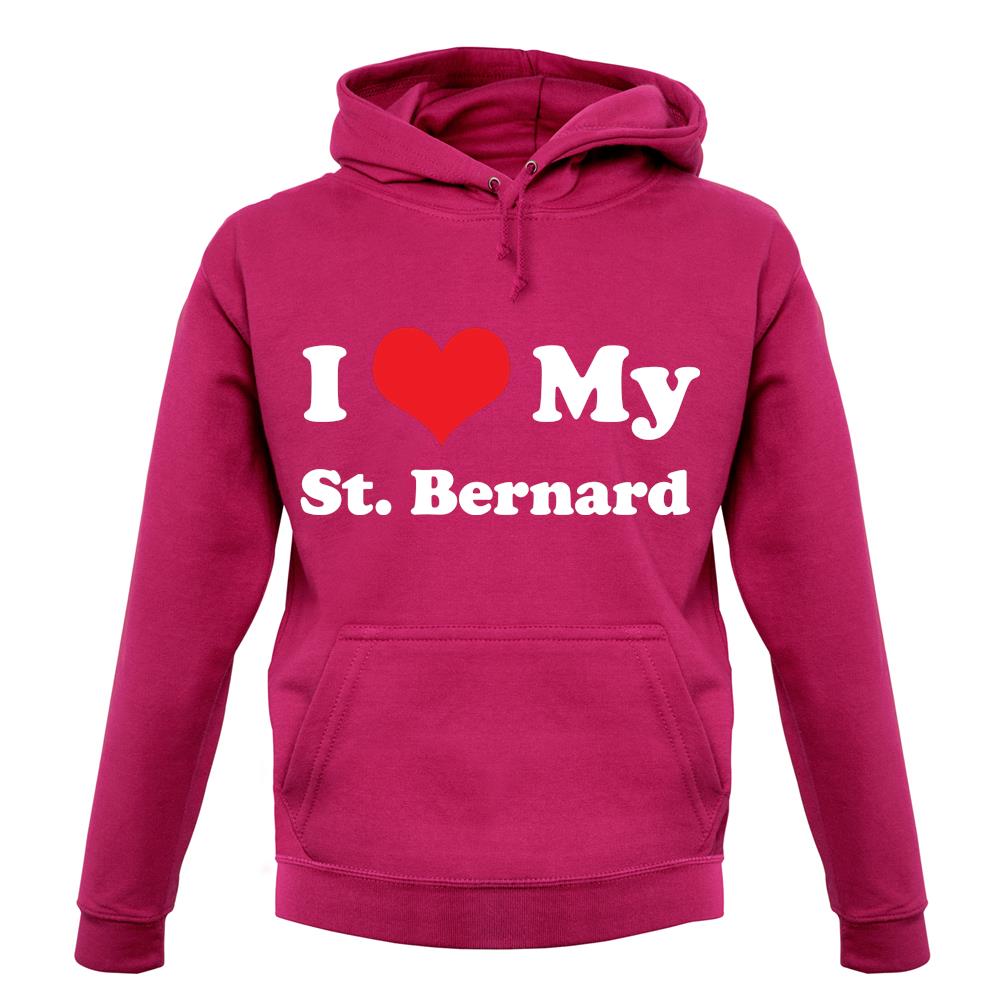 I Love My St Bernard unisex hoodie I Love My St Bernard unisex hoodie