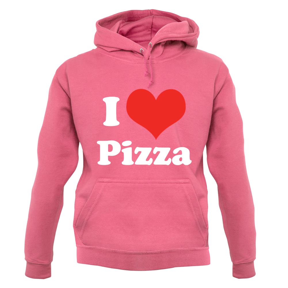 I Love Pizza unisex hoodie I Love Pizza unisex hoodie
