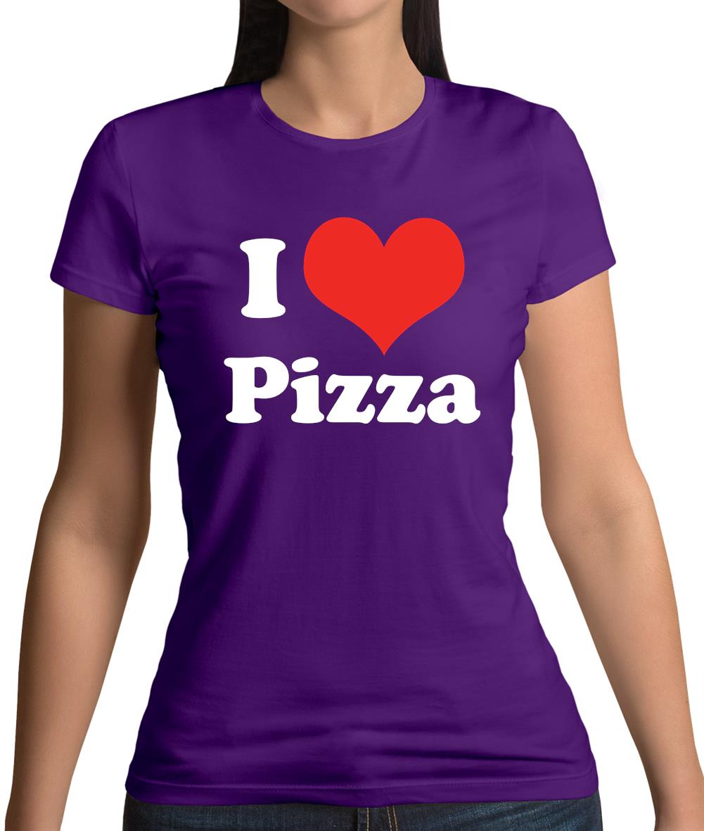 I Love Pizza Womens T-Shirt I Love Pizza Womens T-Shirt