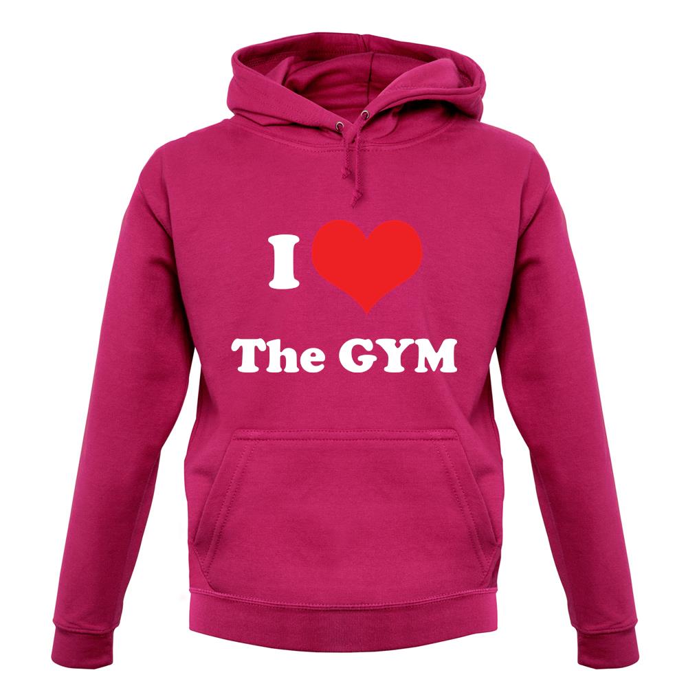 I Love The Gym unisex hoodie I Love The Gym unisex hoodie