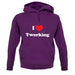I Love Twerking unisex hoodie I Love Twerking unisex hoodie