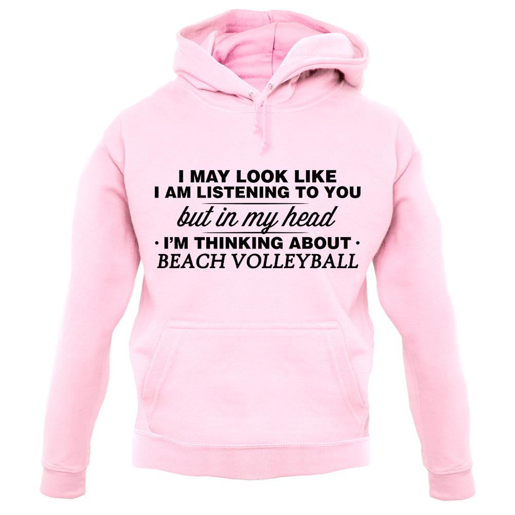In My Head I'm Beach Volleyball unisex hoodie In My Head I'm Beach Volleyball unisex hoodie