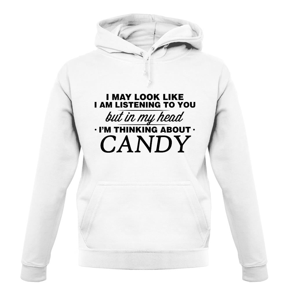 In My Head I'm Candy unisex hoodie In My Head I'm Candy unisex hoodie