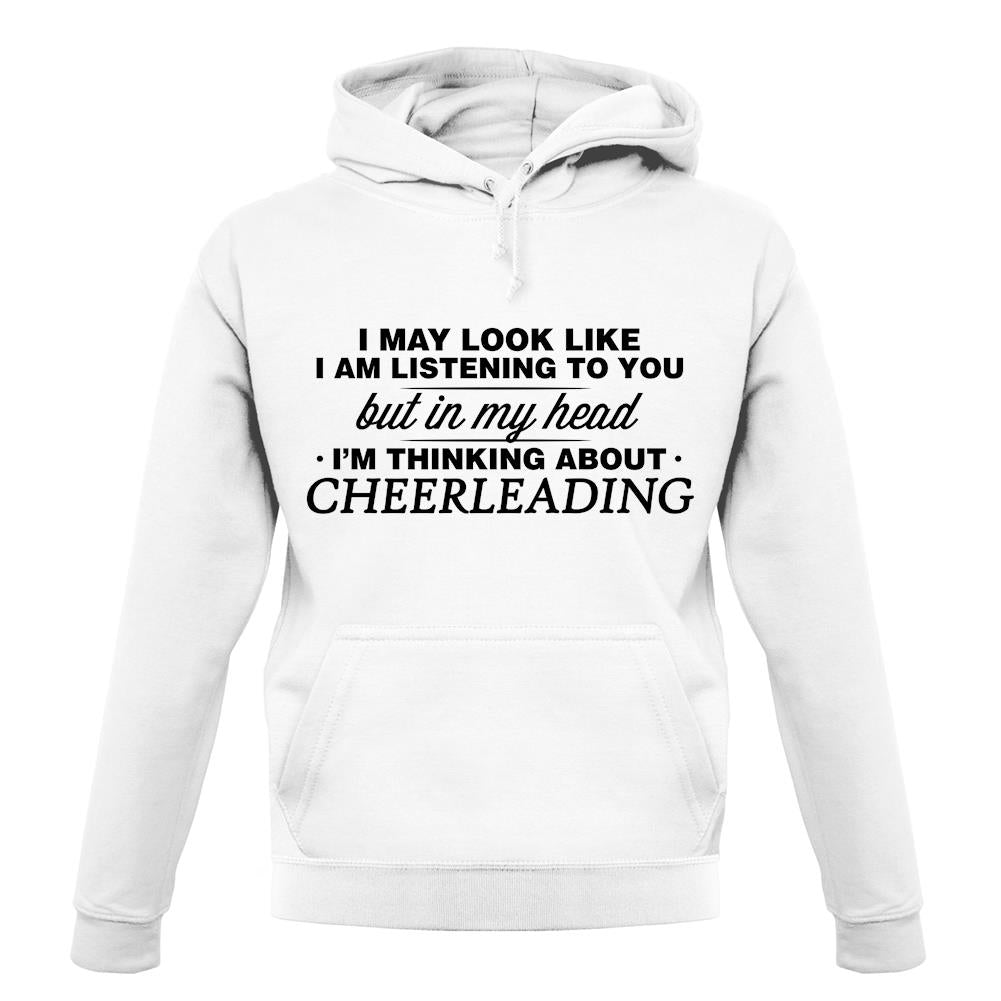 In My Head I'm Cheerleading unisex hoodie In My Head I'm Cheerleading unisex hoodie