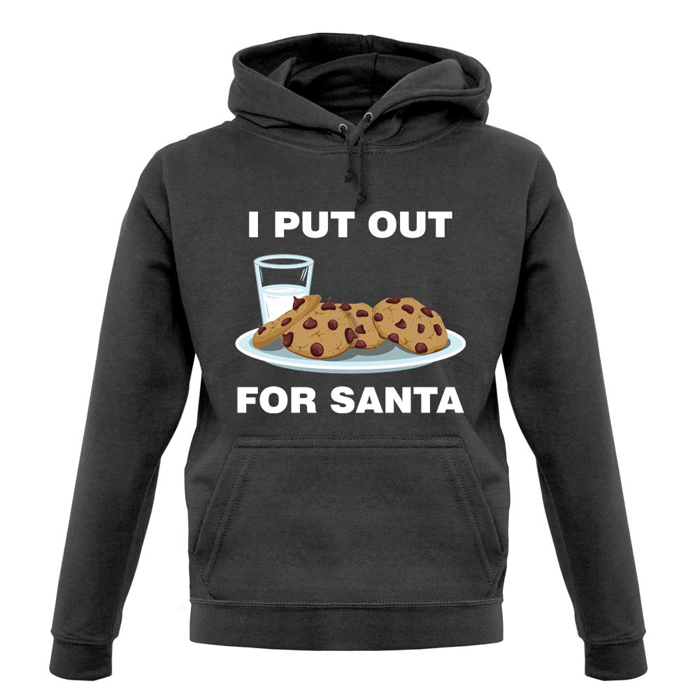 I Put Out For Santa unisex hoodie I Put Out For Santa unisex hoodie