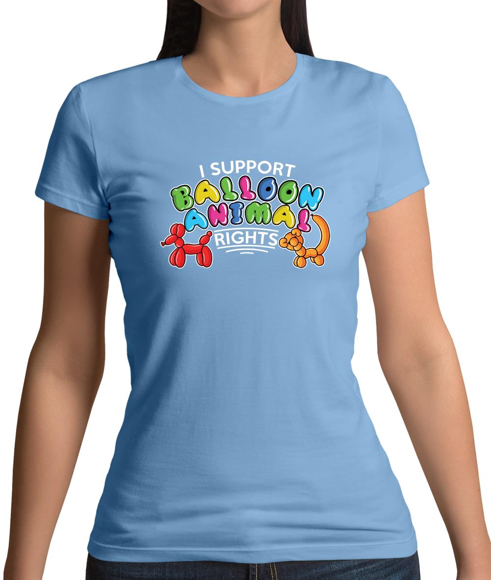 I Support Balloon Animal Rights Womens T-Shirt I Support Balloon Animal Rights Womens T-Shirt