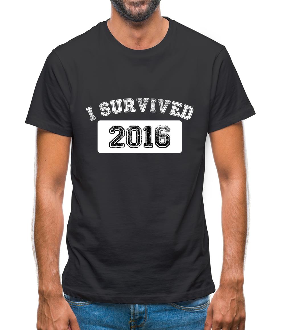I Survived 2016 Mens T-Shirt I Survived 2016 Mens T-Shirt