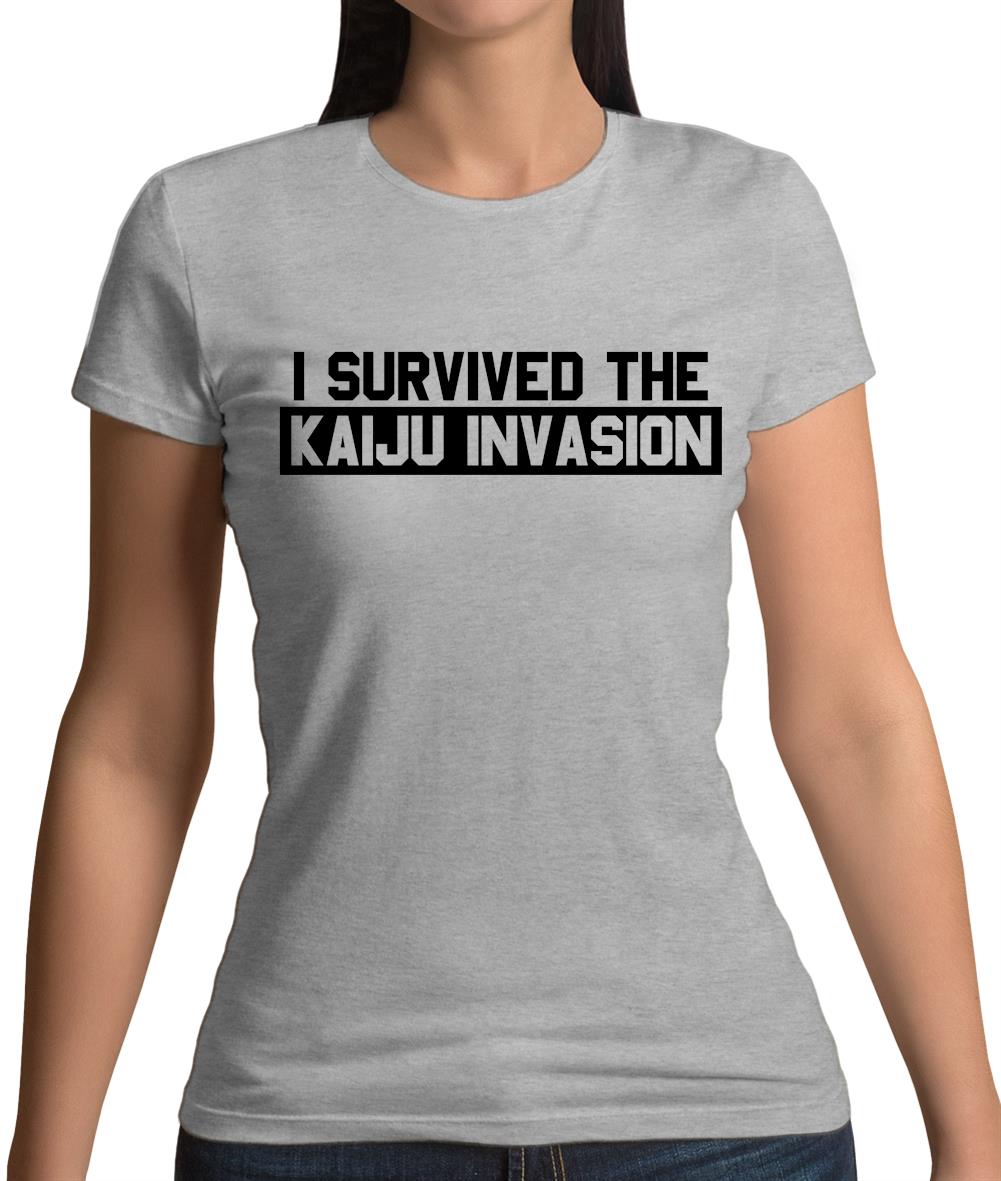 I Survived The Kaiju Invasion Womens T-Shirt I Survived The Kaiju Invasion Womens T-Shirt